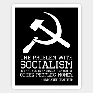 Anti Socialism Communism SJW British Margaret Thatcher Quote Magnet